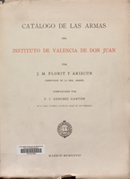 Catálogo de las armas del Instituto de Valencia de Don Juan 