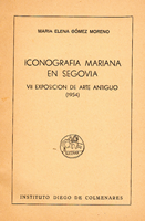 Iconografia mariana en Segovia : VII exposición de arte antiguo (1954)