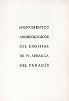 Monumentos arqueológicos del Hospital de Vilafranca del Panadés